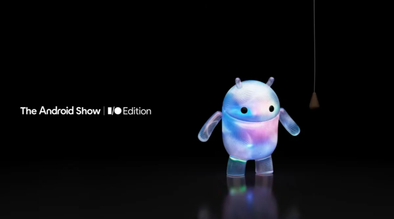 Google Is Hosting ‘The Android Show’ Outside of I/O for the Second Year in a Row