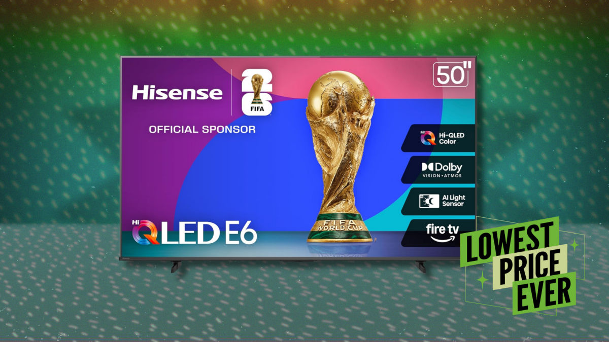 The Hisense E6 QLED TV Is Just 7 Right Now The Hisense E6 QLED TV Is Just 7 Right Now