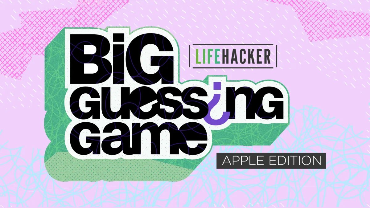 Lifehacker Is Hosting a ‘Big Guessing Game’ for Apple’s 2026 Announcements Lifehacker Is Hosting a ‘Big Guessing Game’ for Apple’s 2026 Announcements
