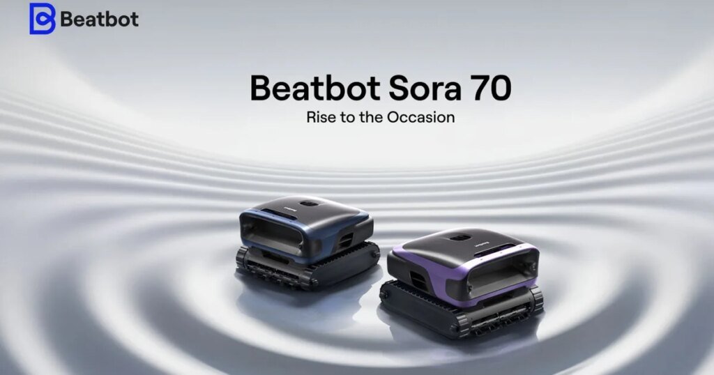 Beatbot Sora 70 Leads This Summer’s Smart Pool Upgrades, With Sora 30 and AquaSense Expanding the Range