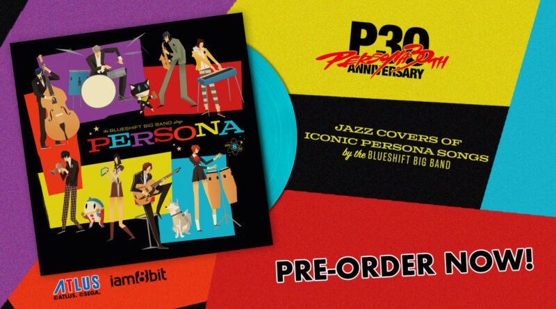 iam8bit Recorded A Jazzy Persona Album For The Series’ 30th
