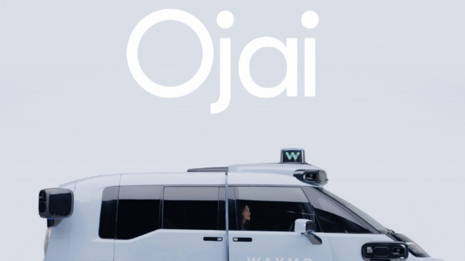 Ojai Is Waymo’s New Driverless Vehicle Ojai Is Waymo’s New Driverless Vehicle